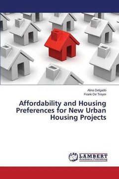 portada Affordability and Housing Preferences for New Urban Housing Projects