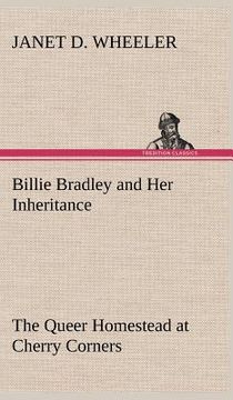 portada billie bradley and her inheritance the queer homestead at cherry corners (en Inglés)