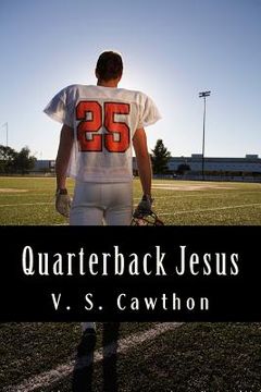 portada Quarterback Jesus (en Inglés)