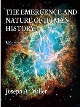 portada The Emergence and Nature of Human History Volume one (in English)