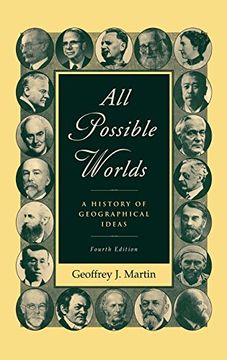 portada All Possible Worlds: A History of Geographical Ideas (en Inglés)