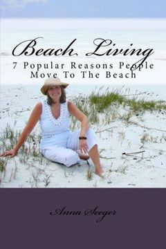 portada Beach Living: 7 Popular Reasons People Move To The Beach