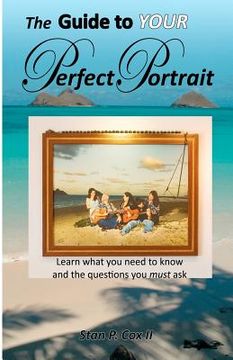 portada the guide to your perfect portrait (en Inglés)