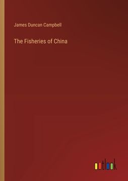 portada The Fisheries of China (en Inglés)