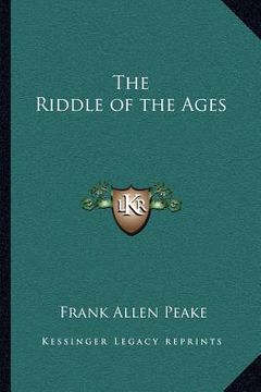 portada the riddle of the ages (en Inglés)