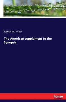 portada The American supplement to the Synopsis (en Inglés)