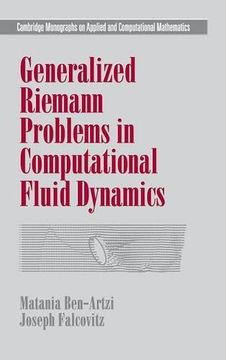 portada Generalized Riemann Problems in Computational Fluid Dynamics Hardback (Cambridge Monographs on Applied and Computational Mathematics) (en Inglés)