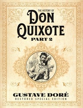 portada The History of Don Quixote Part 2: Gustave Doré Restored Special Edition (en Inglés)