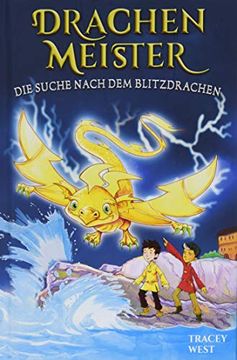portada Drachenmeister Band 7 - die Suche Nach dem Blitzdrachen: Kinderbã¼Cher ab 6-8 Jahre (Erstleser Mã¤Dchen Jungen) (en Alemán)