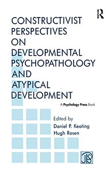 portada Constructivist Perspectives on Developmental Psychopathology and Atypical Development (in English)