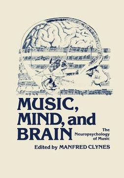 portada Music, Mind, and Brain: The Neuropsychology of Music (en Inglés)