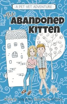 portada The Abandoned Kitten, The Pet Vet Series Book #1 (en Inglés)