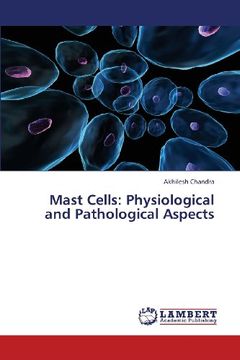 portada Mast Cells: Physiological and Pathological Aspects