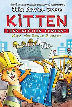 portada Kitten Construction Company pob hc 01 Meet House Kittens 