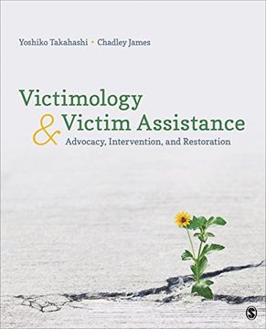portada Victimology and Victim Assistance: Advocacy, Intervention, and Restoration (en Inglés)