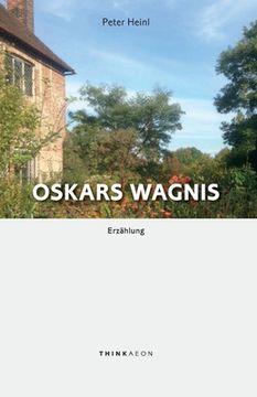 portada Oskars Wagnis: Erzählung (en Alemán)