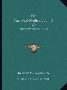 portada the transvaal medical journal v2: august, 1906-july, 1907 (1906)