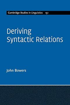 portada Deriving Syntactic Relations: 151 (Cambridge Studies in Linguistics)