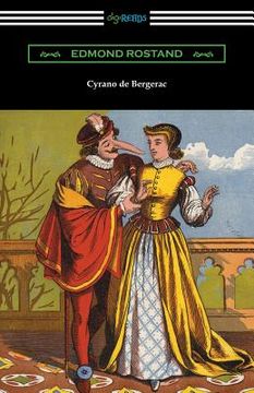 portada Cyrano de Bergerac (Translated by Gladys Thomas and Mary F. Guillemard with an Introduction by W. P. Trent) (en Inglés)