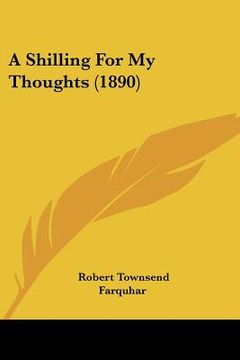 portada a shilling for my thoughts (1890) (in English)