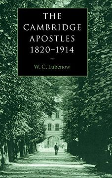 portada The Cambridge Apostles, 1820 1914: Liberalism, Imagination, and Friendship in British Intellectual and Professional Life (in English)