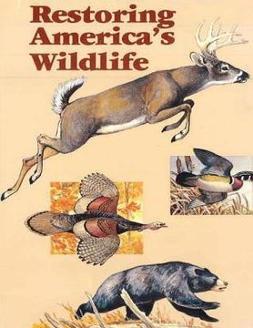 portada Restoring America's Wildlife 1937-1987 (en Inglés)