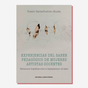 portada Experiencias del saber pedagógico de mujeres artistas-docentes (in Spanish)