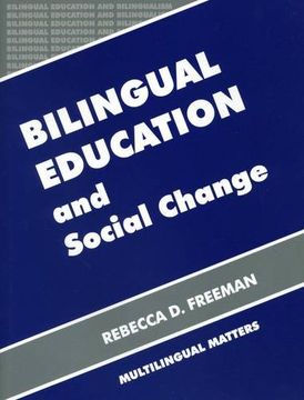portada Bilingual Education and Social Change (Bilingual Education and Bilingualism 14) 