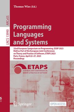 portada Programming Languages and Systems: 32nd European Symposium on Programming, ESOP 2023, Held as Part of the European Joint Conferences on Theory and Pra