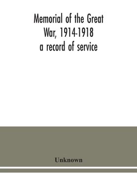 portada Memorial of the Great War, 1914-1918: a record of service (en Inglés)