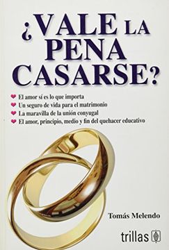 portada Vale la Pena Casarse? (in Spanish)