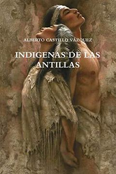 portada Indigenas de las Antillas (in Spanish)