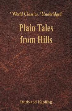 portada Plain Tales from Hills (World Classics, Unabridged) (en Inglés)