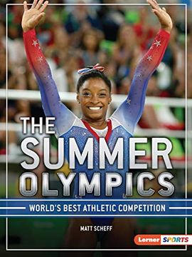 portada The Summer Olympics: World'S Best Athletic Competition (Big Game Lerner Sports) (en Inglés)