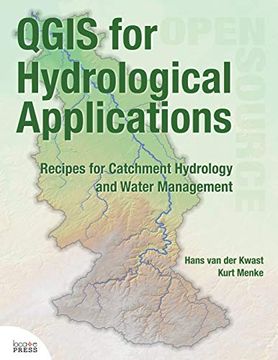 portada Qgis for Hydrological Applications: Recipes for Catchment Hydrology and Water Management (en Inglés)