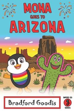 portada Mona goes to Arizona: A Children's Book Adventure in Arizona (en Inglés)