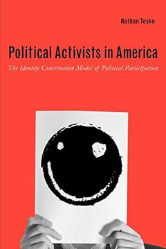 portada Political Activists in America: The Identity Construction Model of Political Participation (en Inglés)