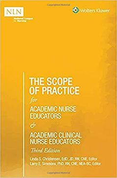 portada The Scope of Practice for Academic Nurse Educators and Academic Clinical Nurse Educators, 3rd Edition: Nln (en Inglés)