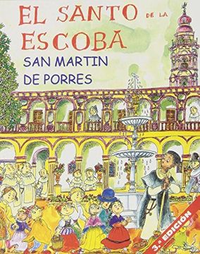 portada El Santo de la Escoba: San Martín de Porres