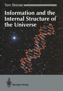 portada information and the internal structure of the universe: an exploration into information physics (in English)