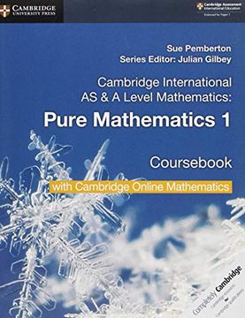 portada Cambridge International as & a Level Mathematics Pure Mathematics 1 Cours With Cambridge Online Mathematics (2 Years) (in English)