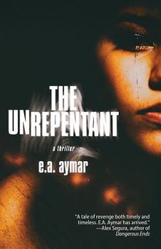 portada The Unrepentant (in English)