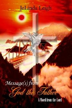 portada message(s from god the father: a word from the lord (en Inglés)