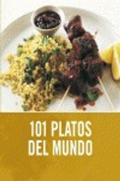 portada 101 platos del mundo / 101 global dishes