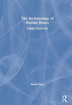 portada The Archaeology of Human Bones (en Inglés)