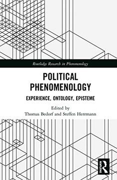portada Political Phenomenology: Experience, Ontology, Episteme (Routledge Research in Phenomenology) (in English)