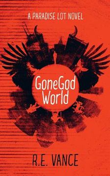 portada GoneGodWorld: A Paradise Lot Novel (en Inglés)