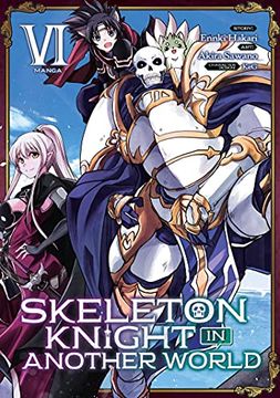 portada Skeleton Knight in Another World 06 (Skeleton Knight in Another World (Manga)) (en Inglés)