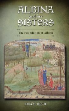 portada Albina and Her Sisters: The Foundation of Albion (en Inglés)