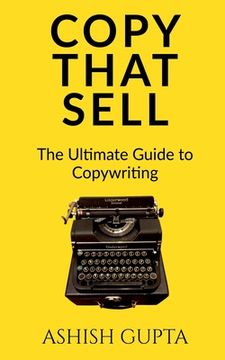 portada Copy That Sell: The Ultimate Guide to Copywriting (en Inglés)